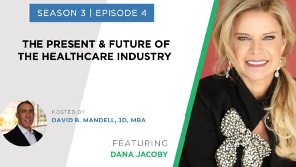 The Present & Future of the Healthcare Industry